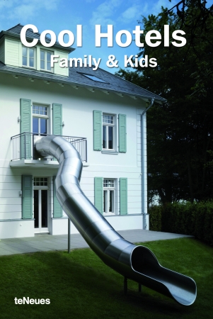 книга Cool Hotels Family and Kids, автор: Patricia Massу